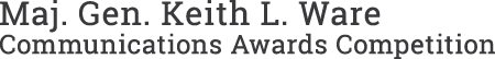 The MG Keith L. Ware Public Affairs Competition