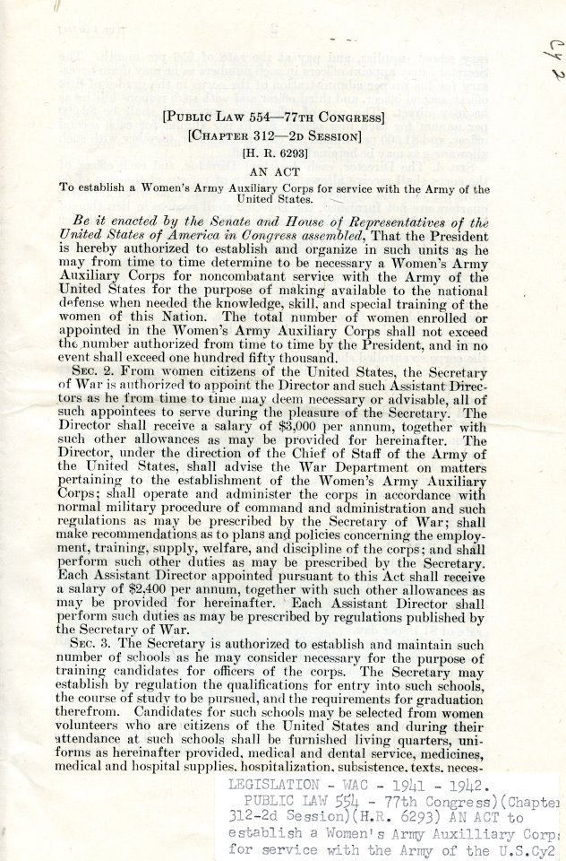 The U.S. Congress passed HR 6293, the bill that established the Women's Army Auxiliary Corps (WAAC), May 14, 1942. The following day, President Franklin D. Roosevelt signed the bill into law.